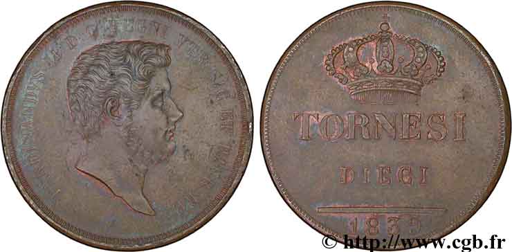 ITALY - KINGDOM OF THE TWO SICILIES 10 Tornesi Ferdinand II, roi de Naples et Sicile 1839 Naples AU 