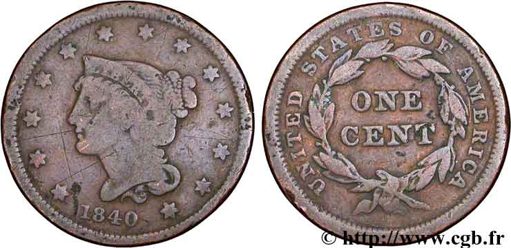 UNITED STATES OF AMERICA 1 Cent type “Braided Hair” 1840 Philadelphie VG 