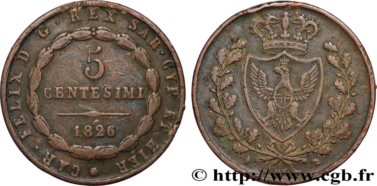 ITALIE - ROYAUME DE SARDAIGNE - CHARLES-FÉLIX 5 Centesimi type au “L” 1826 Turin TB 