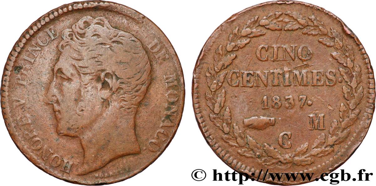 MONACO 5 Centimes Honoré V grosse tête en cuivre rouge 1837 Monaco MB 