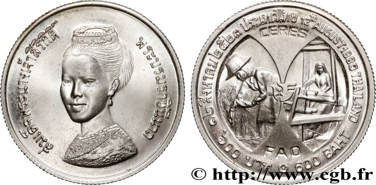 THAÏLANDE 600 Baht anniversaire de la reine Sirikit Kitiyakara - FAO - an 2523 1980  SPL 