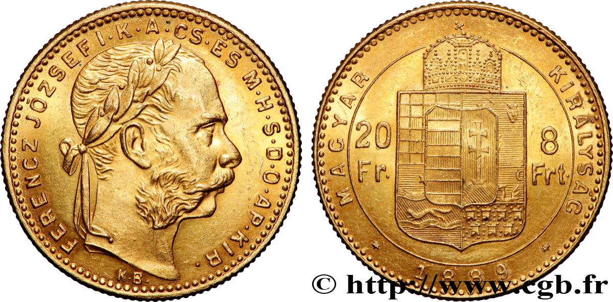 GOLD, PALLADIUM & PLATINUM INVESTMENT 20 Francs or ou 8 Forint François-Joseph Ier 1889 Kremnitz AU 
