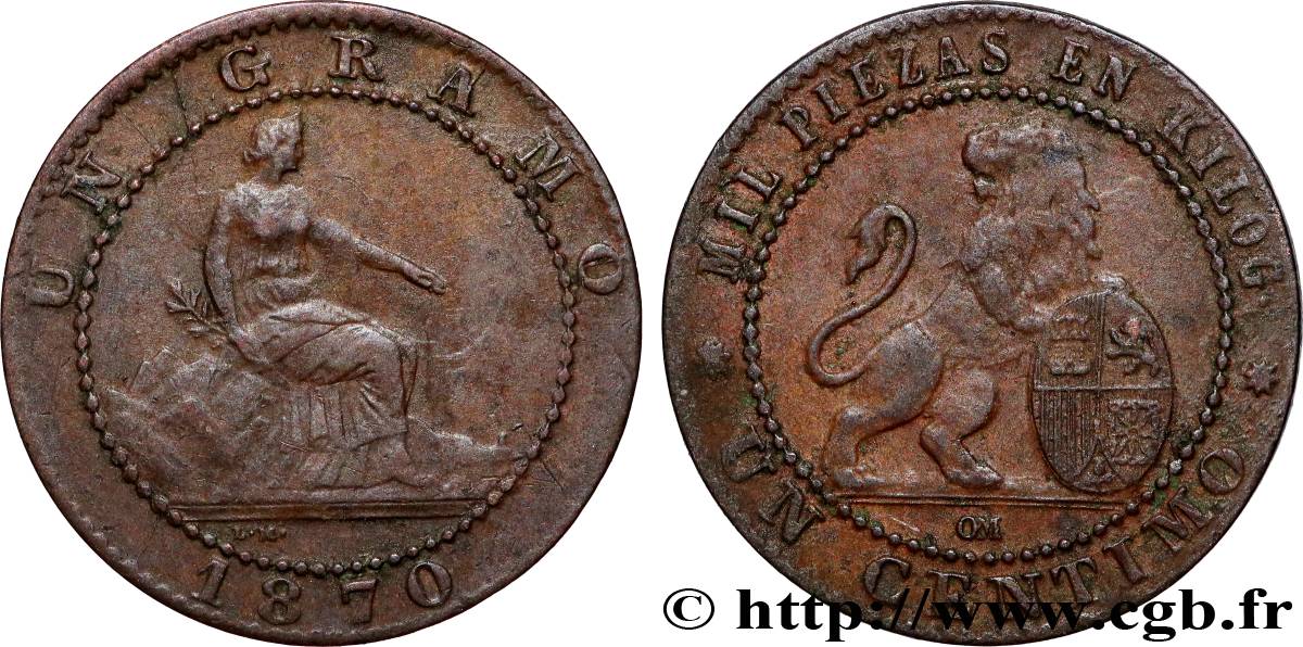 SPAIN 1 Centimo monnayage provisoire “ESPAÑA” assise / lion au bouclier 1870 Oeschger Mesdach & CO XF 