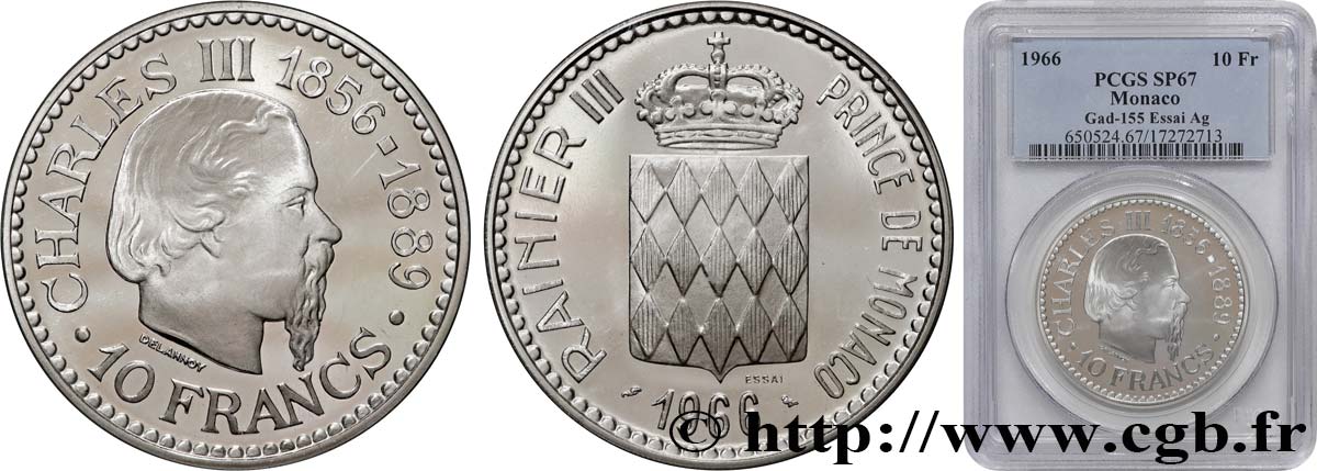 MONACO - PRINCIPAUTÉ DE MONACO - CHARLES III Essai de 10 Francs flan bruni  1966 Paris FDC67 PCGS