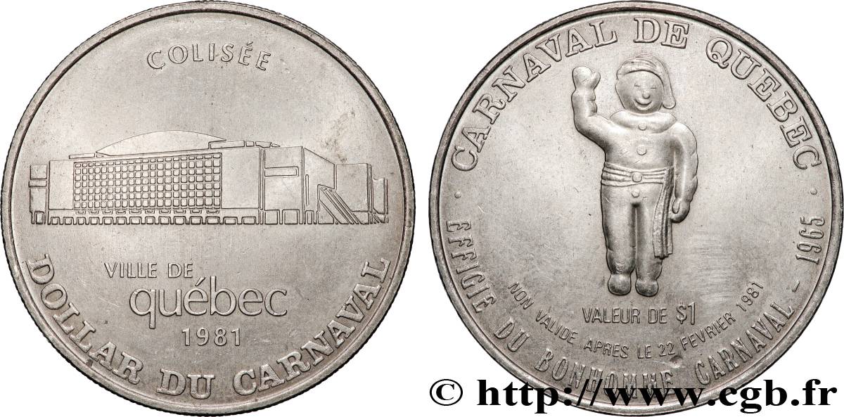 CANADA 1 Dollar du Carnaval - ¨Ville de Québec 1981 Ottawa SUP 