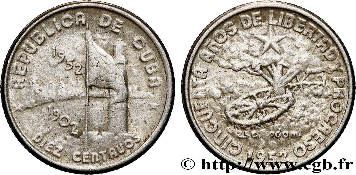 CUBA 10 Centavos 50e anniversaire de la République 1952 La Havane AU 