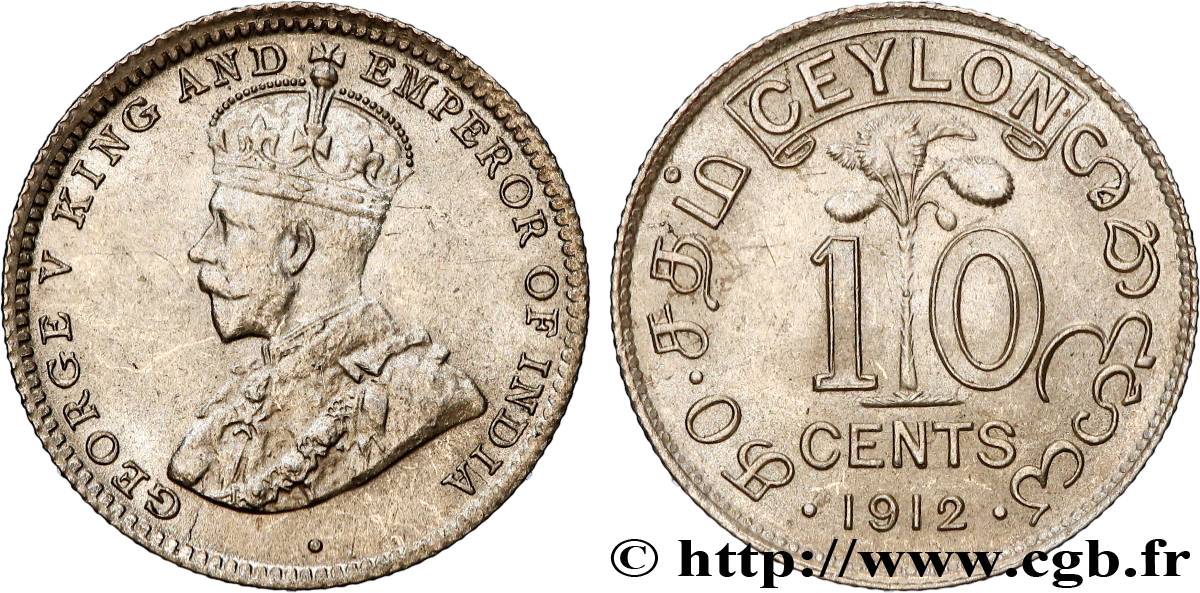 CEYLON 10 Cents Georges V 1912  SPL 