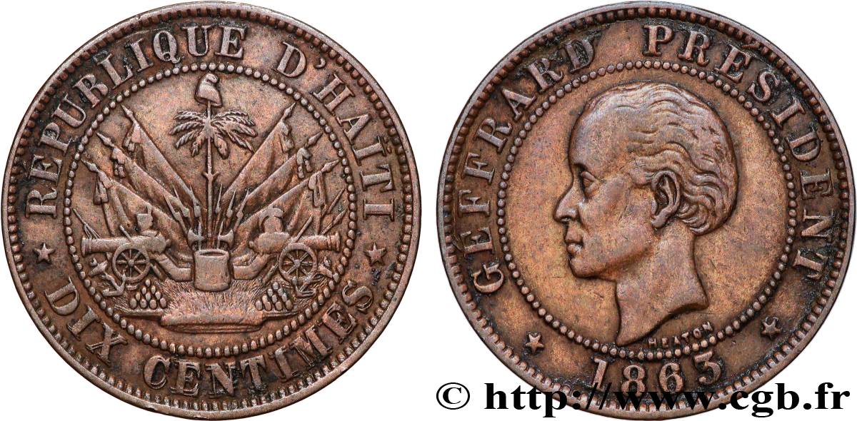 HAITI 10 Centimes président Geffrard 1863 Heaton XF 
