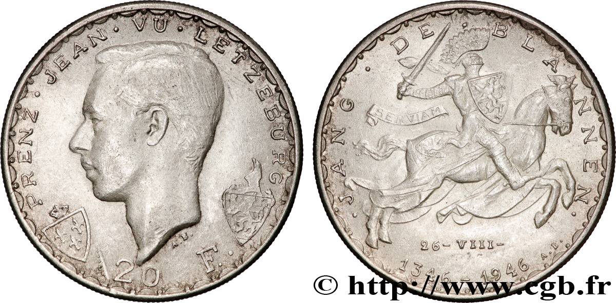 LUXEMBOURG 20 Francs prince Jean, 600e anniversaire de mort de Jean Ier de Luxembourg 1946  AU 