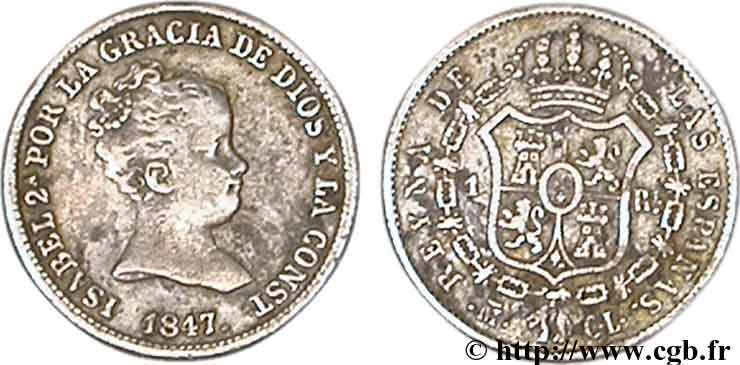 SPAIN 1 Real  Isabelle II 1847 Madrid XF 
