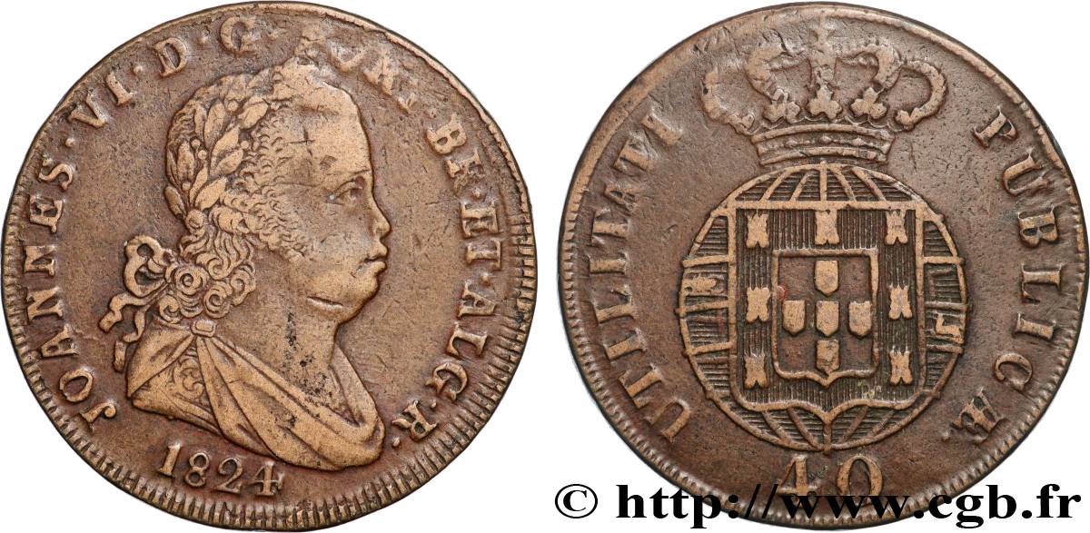PORTUGAL 1 Pataco ou 40 reis Jean VI 1824 Lisbonne XF 