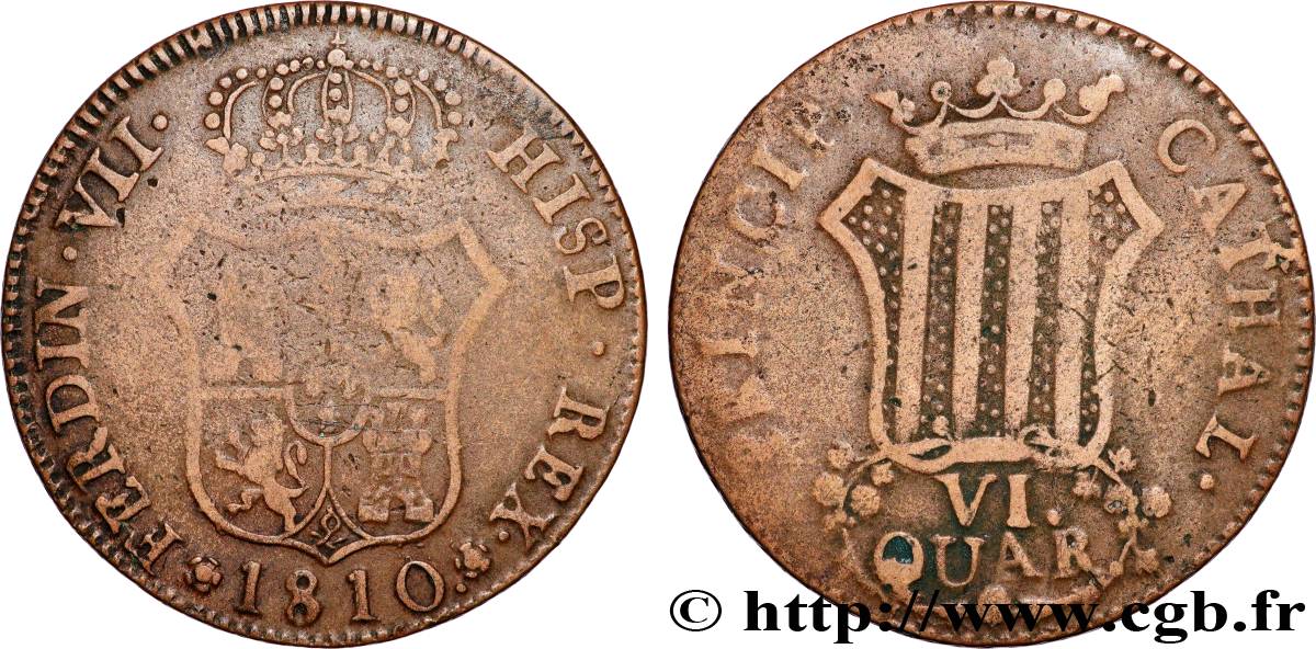 ESPAGNE - CATALOGNE 6 Quartos frappe au nom de Ferdinand VII 1810 Catalogne TB+ 