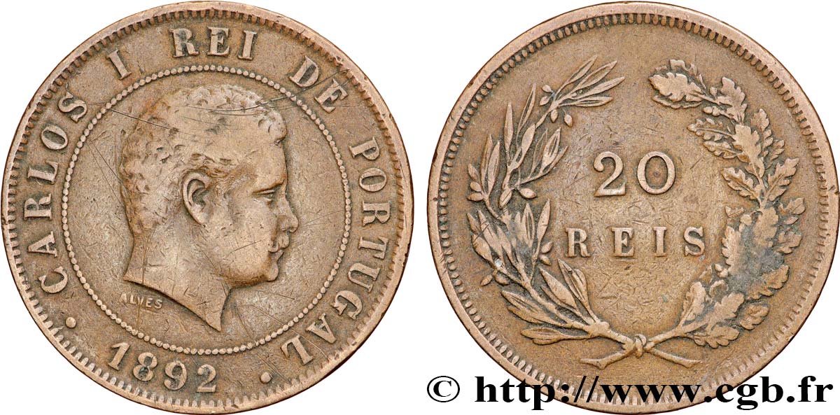 PORTUGAL - KINGDOM OF PORTUGAL - CARLOS I 20 Réis  1892 Lisbonne XF 