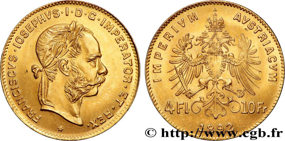 AUSTRIA 4 Florins ou 10 Francs François-Joseph Ier 1892 Vienne MS 