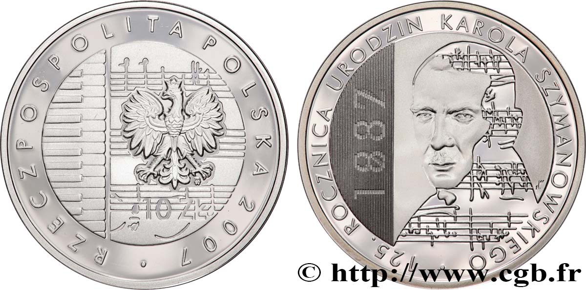 POLOGNE 10 Zlotych IKarol Szymanowski 2007  SPL 