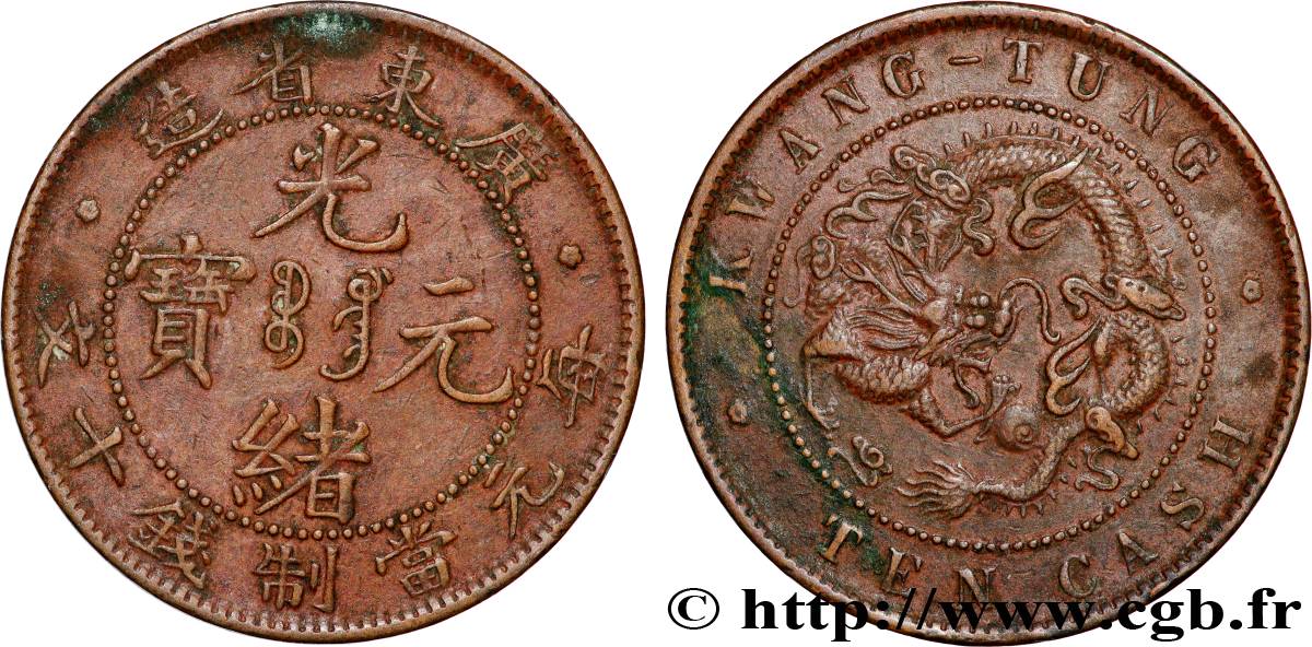 CHINE 10 Cash province de Kwangtung empereur Kuang Hsü, dragon 1900-1906  TTB 
