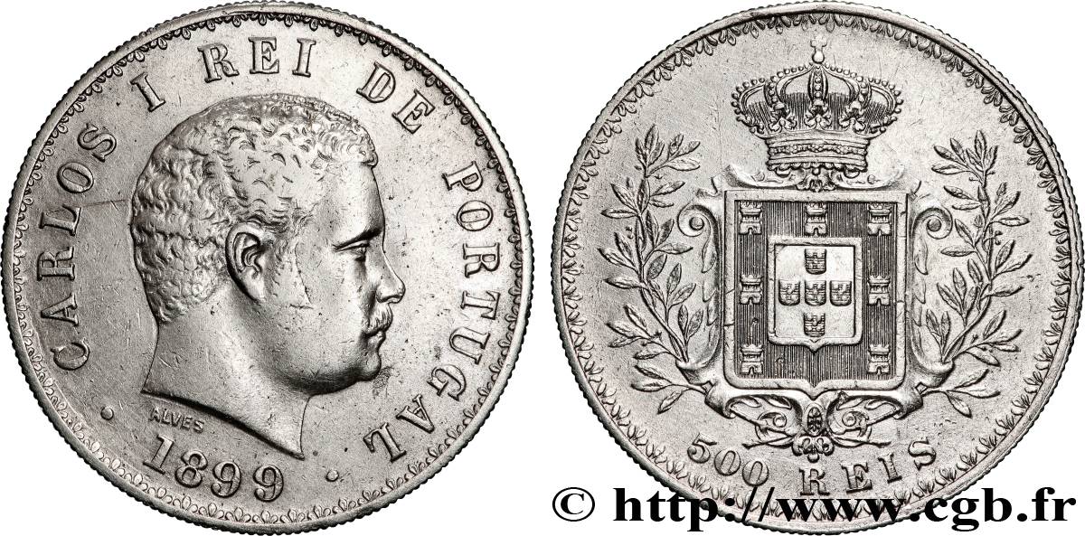 PORTUGAL - ROYAUME DU PORTUGAL - CHARLES Ier 500 Réis 1899 Lisbonne TTB 