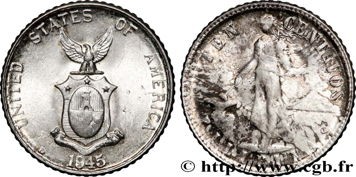 PHILIPPINES 10 Centavos - Administration Américaine 1945 Denver MS 