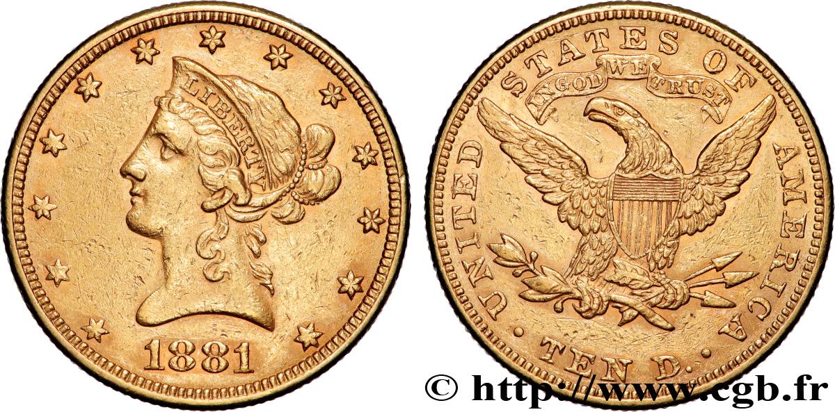 OR, PALLADIUM ET PLATINE INVESTISSEMENT 10 Dollars or  Liberty  1881 Philadelphie TTB+ 