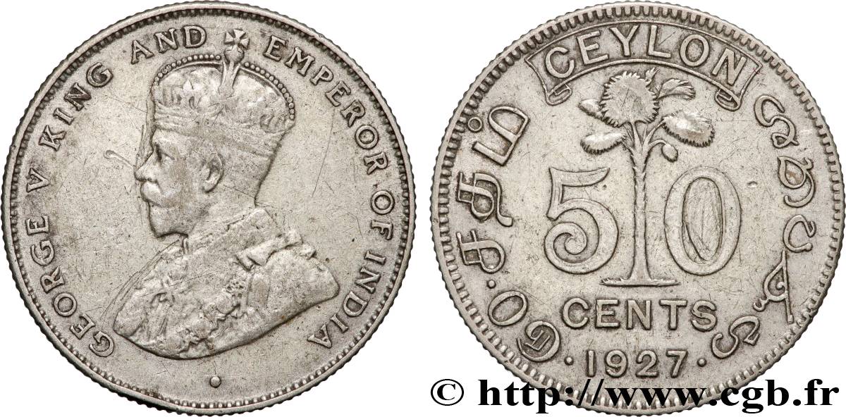 CEYLAN 50 Cents Georges V 1927 Londres TB+ 