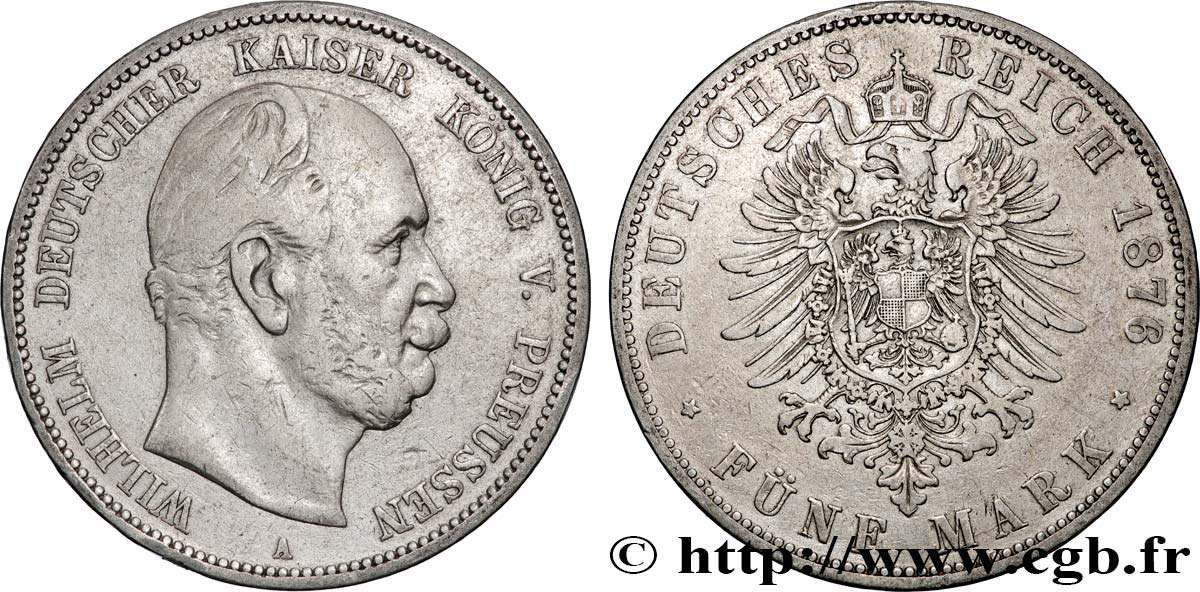 ALLEMAGNE - ROYAUME DE PRUSSE - GUILLAUME Ier 5 Mark  1876 Berlin TB+ 