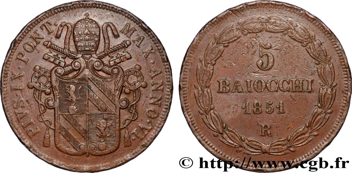 ITALIE - ÉTATS DU PAPE - PIE IX (Jean-Marie Mastai Ferretti) 5 Baiocchi an VI 1851 Rome TTB 