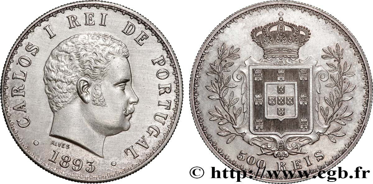 PORTUGAL - ROYAUME DU PORTUGAL - CHARLES Ier 500 Réis  1893  SUP 
