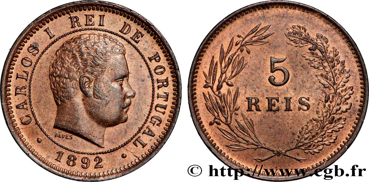 PORTUGAL - KINGDOM OF PORTUGAL - CARLOS I 5 Réis Charles Ier 1892  MS 