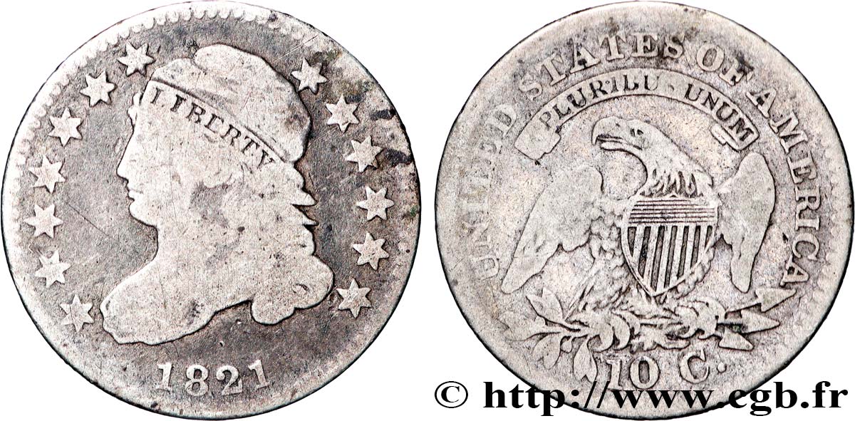 ÉTATS-UNIS D AMÉRIQUE 10 Cents (1 Dime) type “capped bust”  1821 Philadelphie B+ 