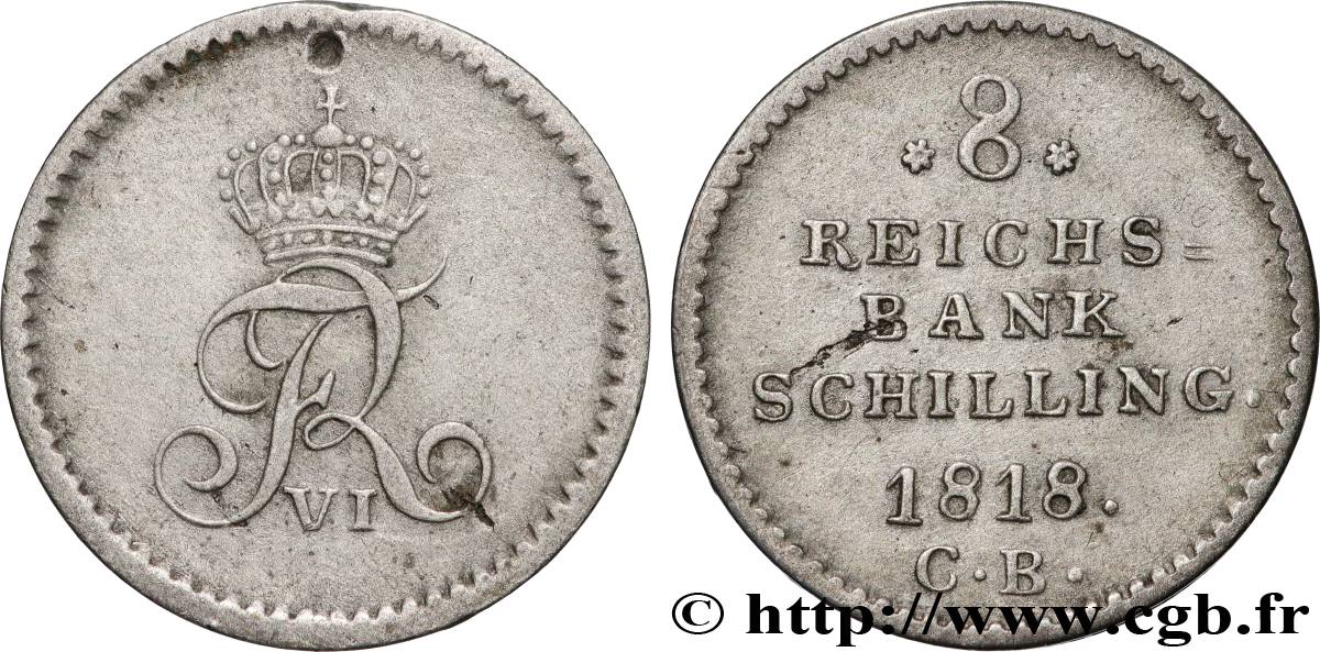 ALLEMAGNE - SCHLESWIG-HOLSTEIN - FRÉDÉRIC VI DE DANEMARK 8 Reichsbank Schilling 1818  TTB 