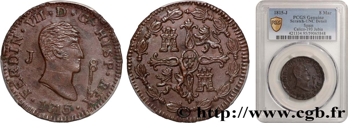 ESPAÑA 8 Maravedis Ferdinand VII  1815 Jubia SC PCGS