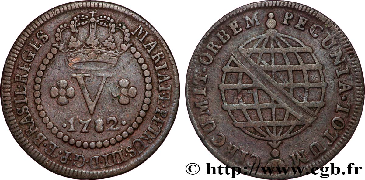 BRÉSIL - MARIE Ire et PIERRE III 5 Réis  1782  XF 