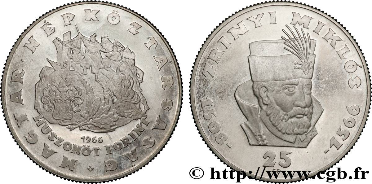 HUNGARY 25 Forint Proof 300e anniversaire de la mort de Zrínyi Miklós 1966 Budapest MS 