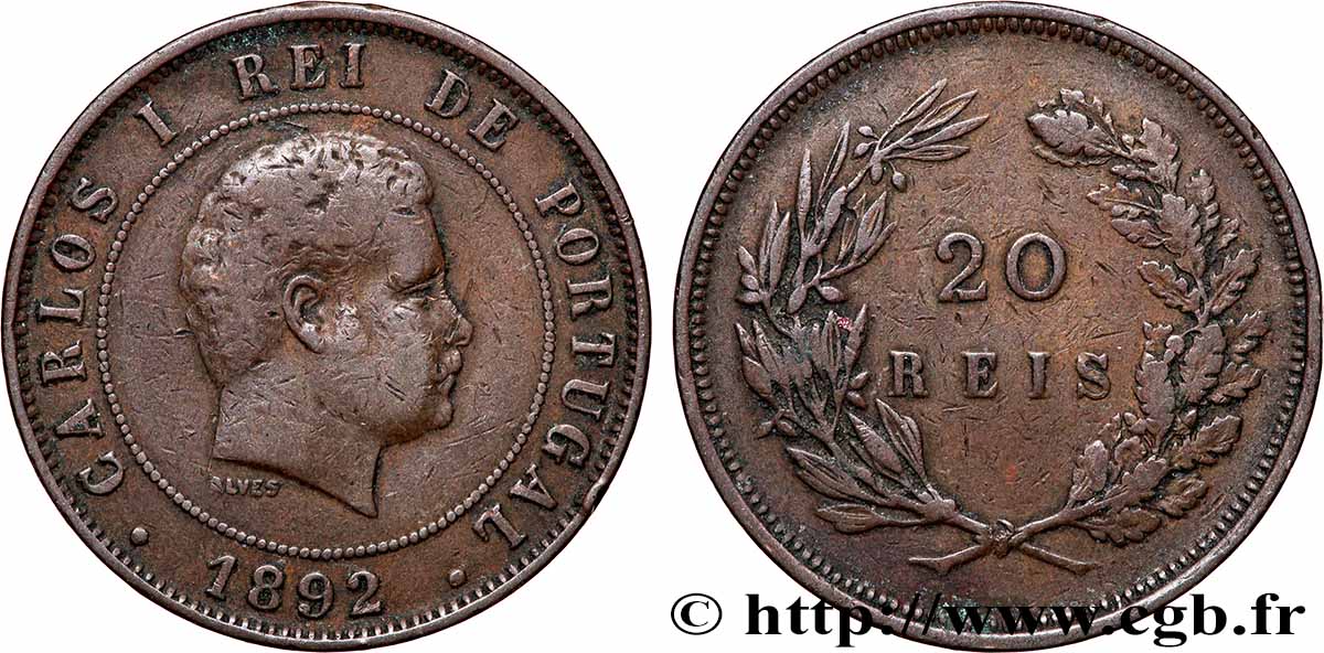PORTUGAL - KINGDOM OF PORTUGAL - CARLOS I 20 Réis  1892 Lisbonne VF 