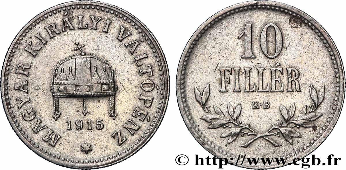 HONGRIE 10 Filler couronne 1915 Kremnitz - KB TTB 