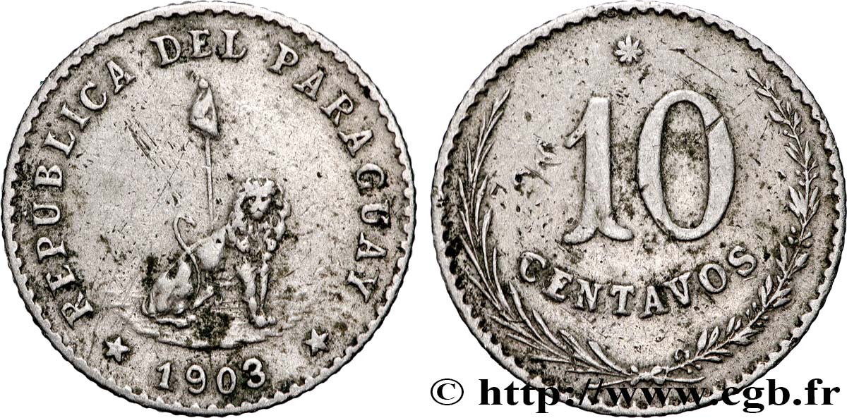 PARAGUAY 10 Centavos lion et pique surmontée d’un bonnet phrygien 1903 Buenos Aires TTB 