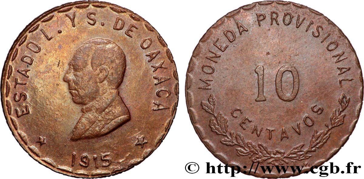 MEXIQUE - GOUVERNEMENT PROVISOIRE D OAXACA 10 Centavos 1915  TTB 