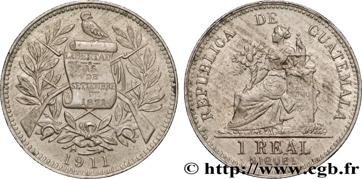 RÉPUBLIQUE DU GUATEMALA 1 Réal 1911 Guatemala AU 