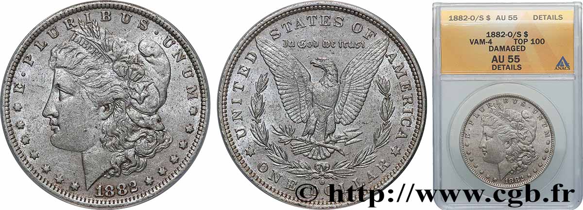 ÉTATS-UNIS D AMÉRIQUE 1 Dollar Morgan, variété O/S 1882 Nouvelle-Orléans SUP ANACS