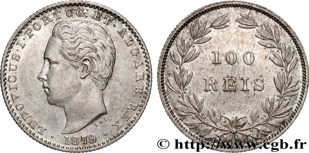 PORTUGAL - ROYAUME DU PORTUGAL - LOUIS Ier 100 Réis  1879  SUP 