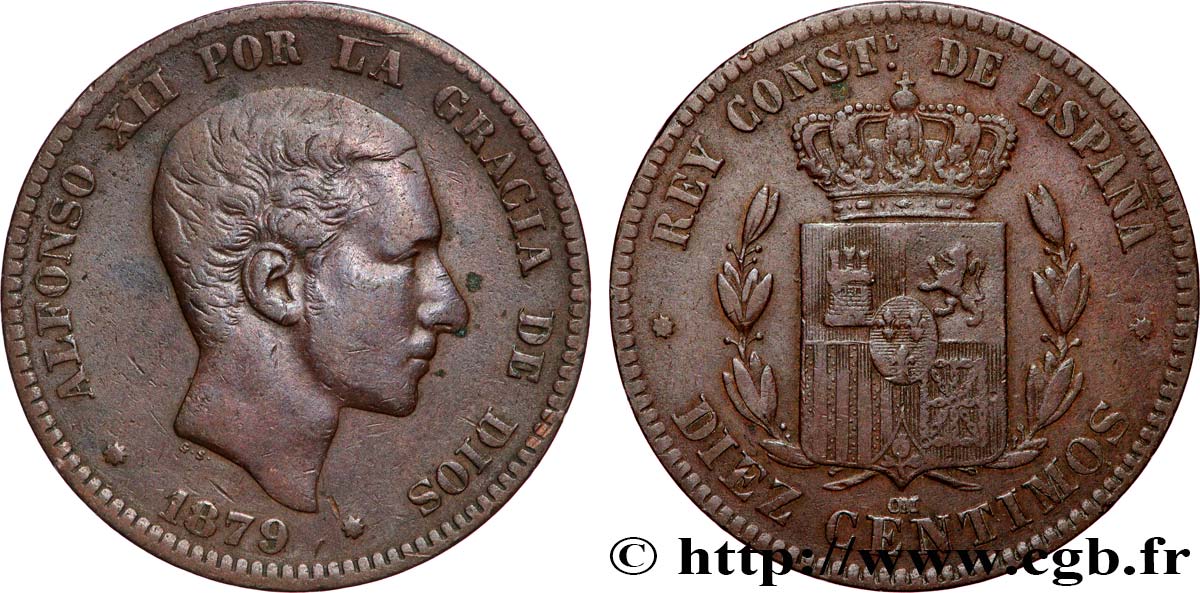 ESPAGNE 10 Centimos Alphonse XII 1879 Oeschger Mesdach & CO TB+ 