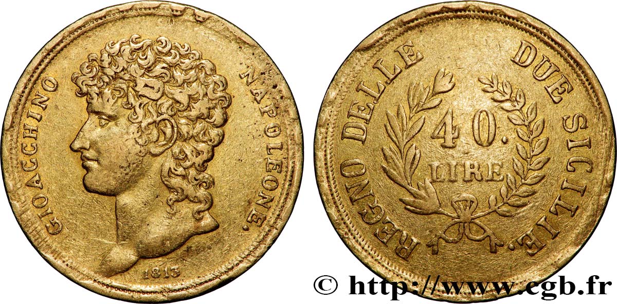 ITALIE - ROYAUME DE NAPLES - JOACHIM MURAT 40 Lire or, rameaux longs 1813 Naples TTB 