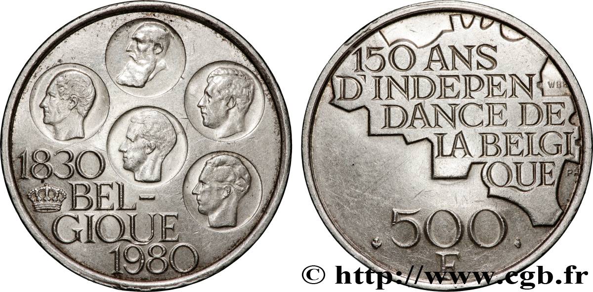 BELGIQUE 500 Francs légende française 150e anniversaire de l’indépendance 1980 Bruxelles SUP 