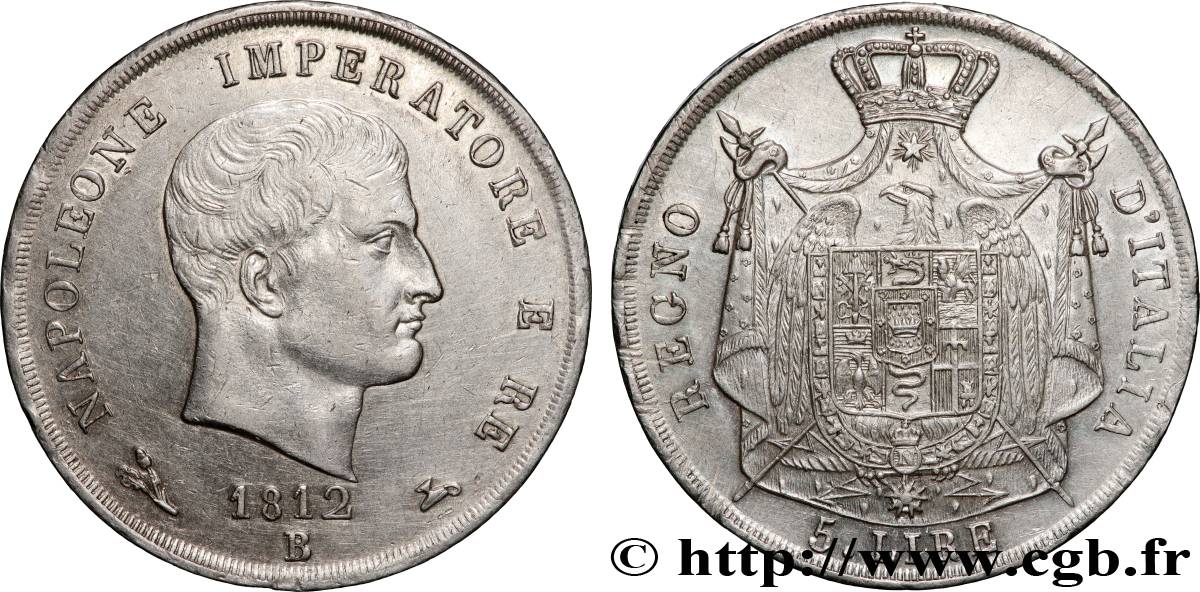 ITALY - KINGDOM OF ITALY - NAPOLEON I 5 Lire 2e type 1812 Bologne AU 