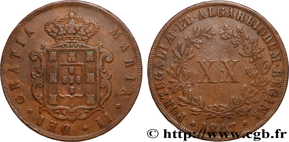 PORTUGAL - ROYAUME DE PORTUGAL - MARIE II  20 Reis  1847  TTB 