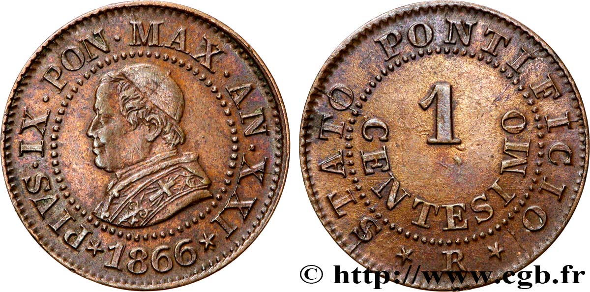 VATICAN ET ÉTATS PONTIFICAUX 1 Centesimo Pie IX an XXII 1866 Rome TTB+ 