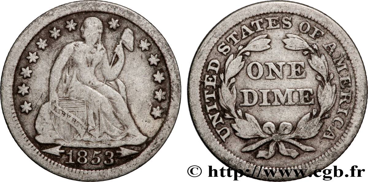 ÉTATS-UNIS D AMÉRIQUE 1 Dime (10 Cents) Liberté assise variété avec date encadrée par des flèches 1853 Philadelphie TB 