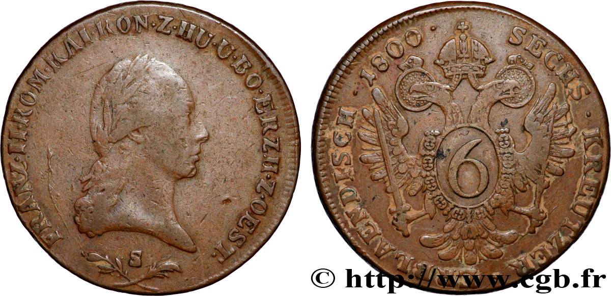 ÖSTERREICH 6 Kreuzer François II 1800 Schmollnitz fSS 