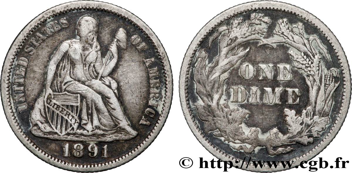 UNITED STATES OF AMERICA 1 Dime Liberté assise 1891 Philadelphie XF 