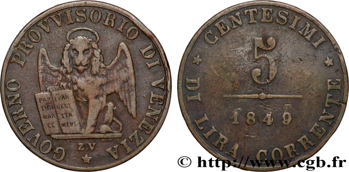 ITALIE - RÉPUBLIQUE DE VENISE 5 Centesimi Gouvernement provisoire de Venise 1849 Venise TB+ 